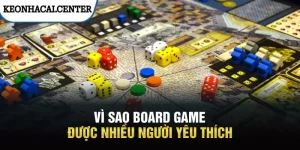 Vì sao board game lại được giới trẻ đặc biệt yêu thích?